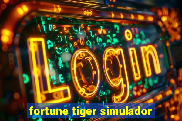 fortune tiger simulador